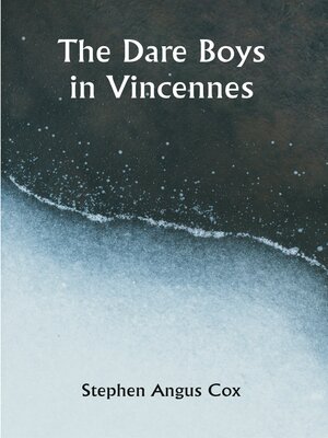 cover image of The Dare Boys In Vincennes
